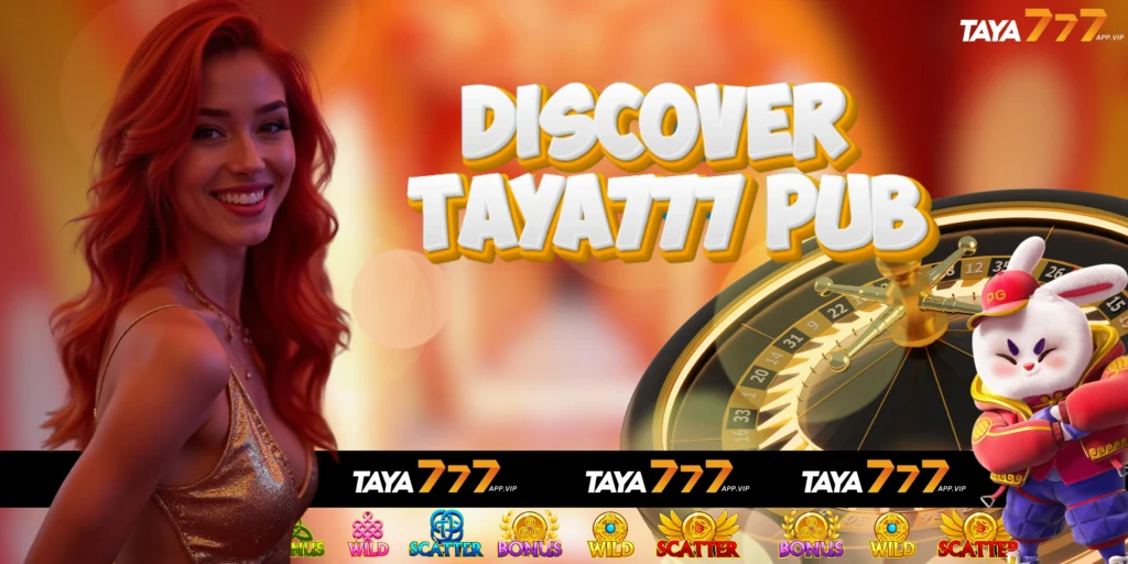 discover-taya777-pub