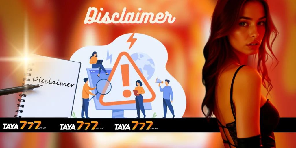 TAYA777 APP CASINO DISCLAIMER BANNER