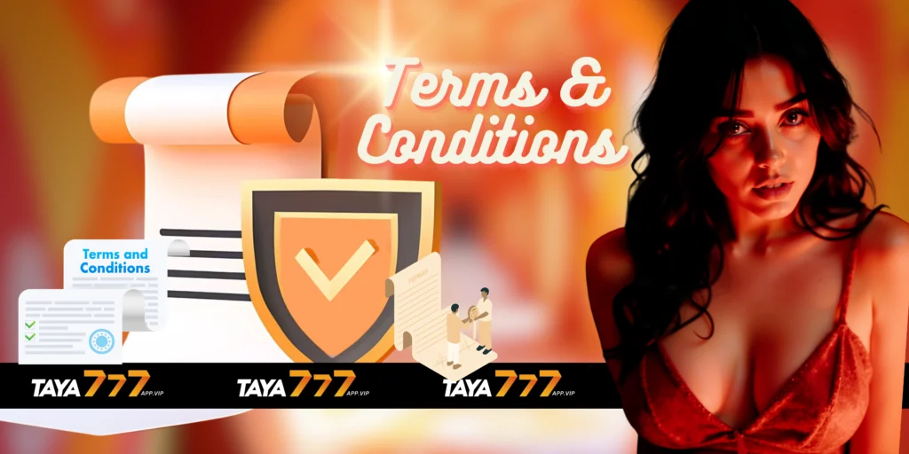 TAYA777 APP CASINO TERMS AND CONDITIONS BANNER